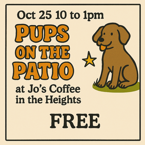 Let’s Walk Houston x Jo’s Coffee: Pups on the Patio